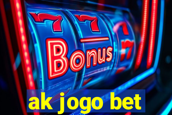 ak jogo bet